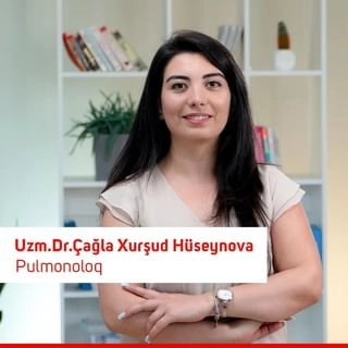 UZMAN DOKTOR ÇAĞLA XURŞUD HÜSEYNOVA